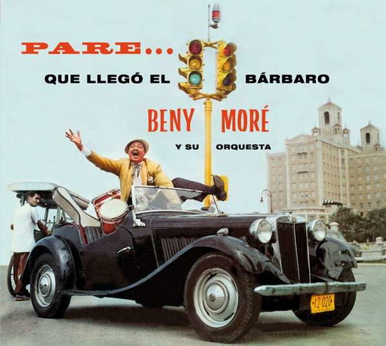 Cover for Beny More · Pare Que Llego El Barbaro / Asi Es Beny (CD) (2019)