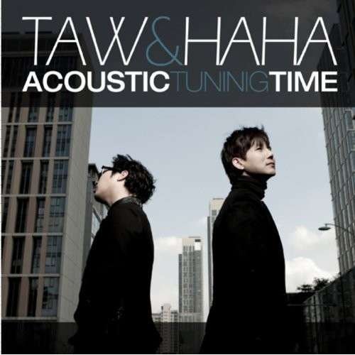 Acoustic Tuning Time - Taw & Haha - Musique - KT MUSIC - 8809269501592 - 28 mars 2012