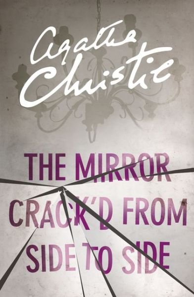 The Mirror Crack’d From Side to Side - Marple - Agatha Christie - Boeken - HarperCollins Publishers - 9780008196592 - 29 december 2016