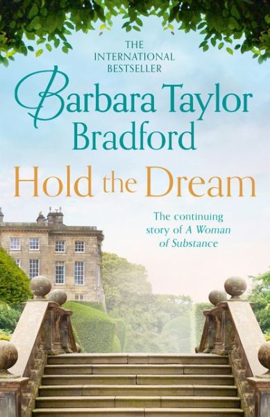 Cover for Barbara Taylor Bradford · Hold the Dream - The Harte Family Saga (Paperback Book) (2019)