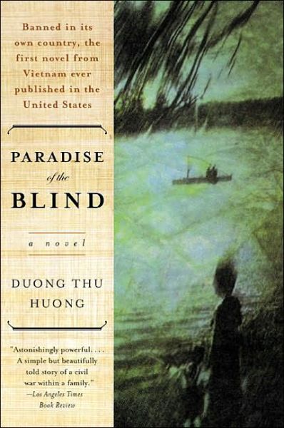 Paradise of the Blind - Duong Thu Huong - Bücher - HarperCollins Publishers Inc - 9780060505592 - 20. August 2002