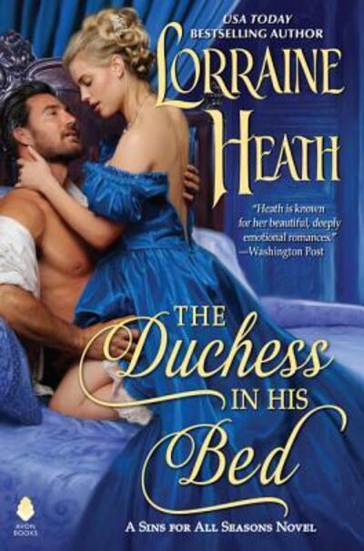 Cover for Lorraine Heath · Duchess in His Bed A Sins for All Seasons Novel (Book) (2019)