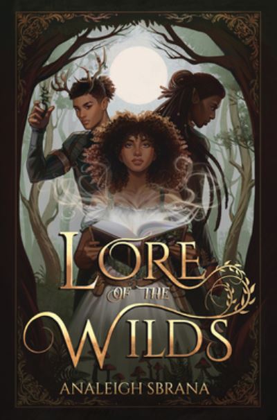 Cover for Analeigh Sbrana · Lore of the Wilds (Book) (2024)