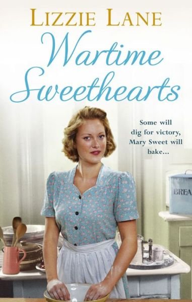 Cover for Lizzie Lane · Wartime Sweethearts: (Sweet Sisters #1) (Paperback Book) (2015)