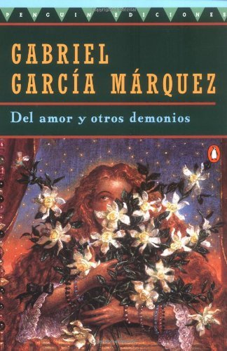 Cover for Gabriel Garcia Marquez · Del Amor Y Otros Demonios (Paperback Book) [First edition] (1994)