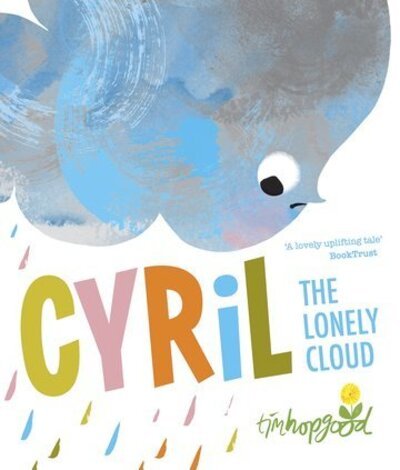 Cover for Tim Hopgood · Cyril the Lonely Cloud (Paperback Bog) (2020)