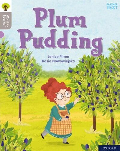 Cover for Janice Pimm · Oxford Reading Tree Word Sparks: Level 1: Plum Pudding - Oxford Reading Tree Word Sparks (Paperback Book) (2020)