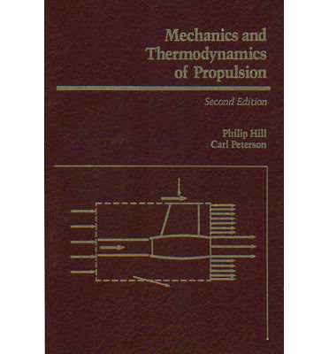 Cover for Philip Hill · Mechanics and Thermodynamics of Propulsion (Hardcover Book) (1991)