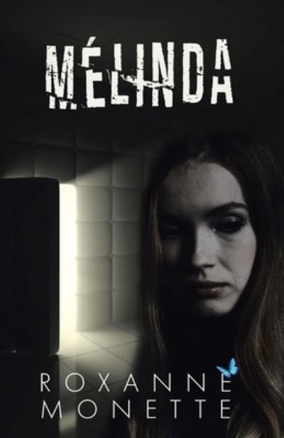 Cover for Roxanne Monette · Mélinda (Paperback Book) (2021)