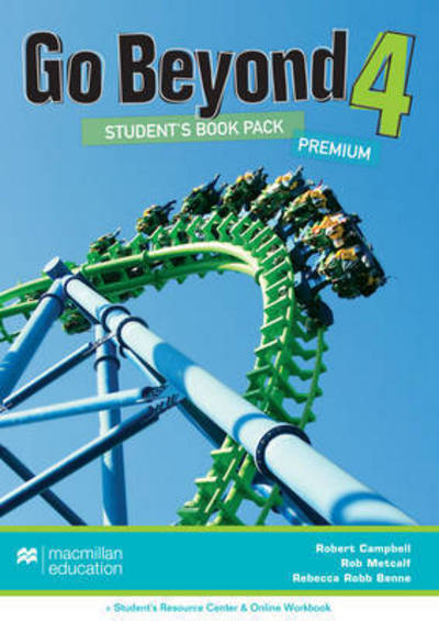 Go Beyond Student's Book Premium Pack 4 - Rebecca Robb Benne - Books - Macmillan Education - 9780230476592 - April 17, 2015