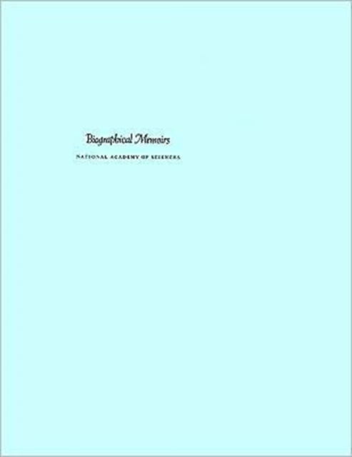 Biographical Memoirs: Volume 79 - National Academy of Sciences - Books - National Academies Press - 9780309073592 - February 1, 1994