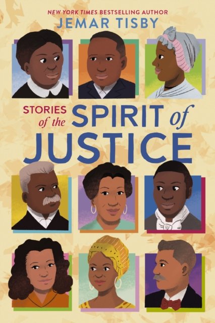 Cover for Tisby Jemar Tisby · Stories of the Spirit of Justice (Inbunden Bok) (2025)