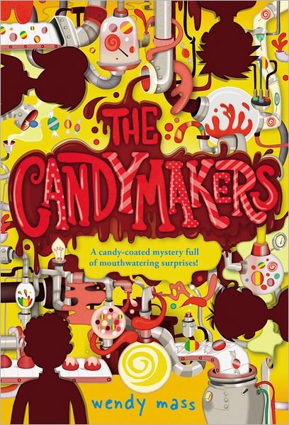 Cover for Wendy Mass · Candymakers (Paperback Bog) [Reprint edition] (2011)