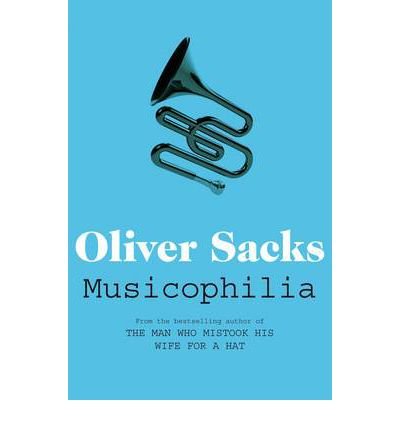 Cover for Oliver Sacks · Musicophilia: Tales of Music and the Brain (Paperback Bog) [Reprints edition] (2011)