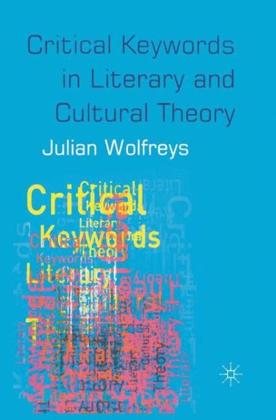 Cover for Julian Wolfreys · Critical Keywords in Literary and Cultural Theory (Paperback Book) (2004)