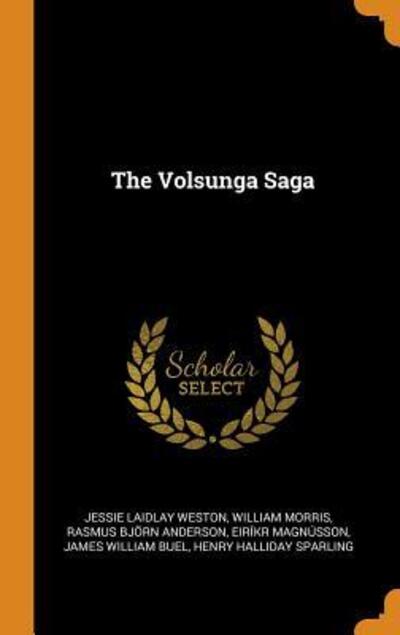 Cover for Jessie Laidlay Weston · The Volsunga Saga (Hardcover Book) (2018)