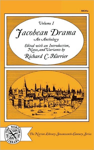 Jacobean Drama - Richard C. Harrier - Livros - WW Norton & Co - 9780393005592 - 9 de novembro de 2007