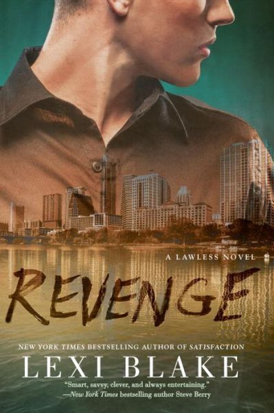 Revenge - A Lawless Novel - Lexi Blake - Books - Penguin Putnam Inc - 9780425283592 - June 20, 2017