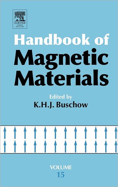 Cover for Buschow, K.H.J. (Van Der Waals-Zeeman Institute, University of Amsterdam, The Netherlands) · Handbook of Magnetic Materials - Handbook of Magnetic Materials (Hardcover Book) (2003)