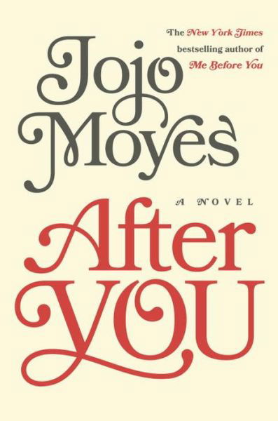 Cover for Jojo Moyes · After You (Hardcover Book) (2015)