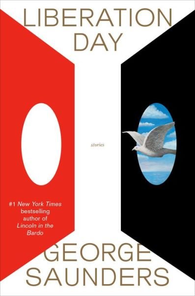 Cover for George Saunders · Liberation Day: Stories (Inbunden Bok) (2022)
