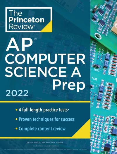 Cover for Princeton Review · Princeton Review AP Computer Science A Prep, 2022: 4 Practice Tests + Complete Content Review + Strategies &amp; Techniques - College Test Preparation (Paperback Book) (2021)