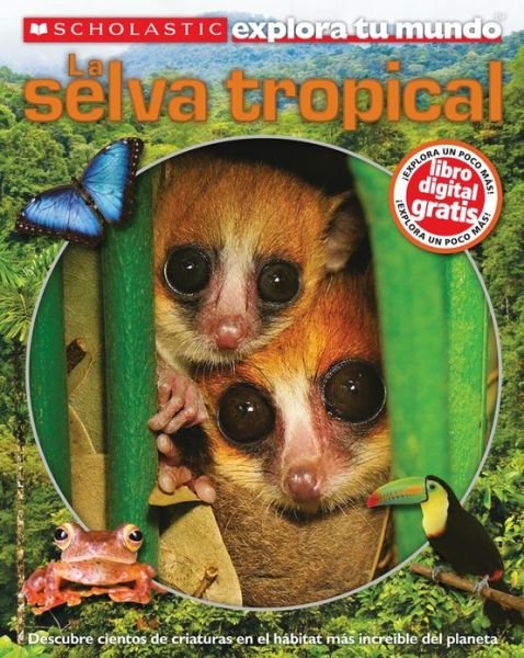 La selva tropical - Penelope Arlon - Books - Scholastic - 9780545565592 - August 27, 2013