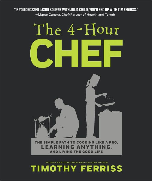 4-Hour Chef - Timothy Ferriss - Bøker - Hachette Book Group USA - 9780547884592 - 20. november 2012