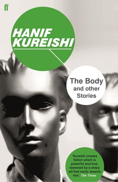 Cover for Hanif Kureishi · The Body and Other Stories (Paperback Book) [Main edition] (2017)