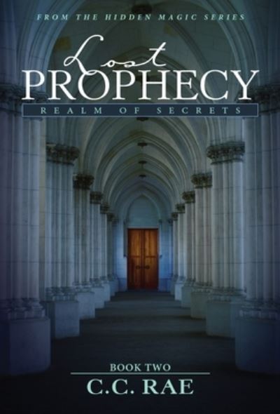 Cover for C C Rae · Lost Prophecy (Hardcover Book) (2020)