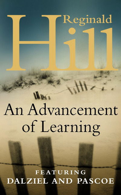 Cover for Reginald Hill · An Advancement of Learning - Dalziel &amp; Pascoe Novel S. (Paperback Book) [New edition] (1987)