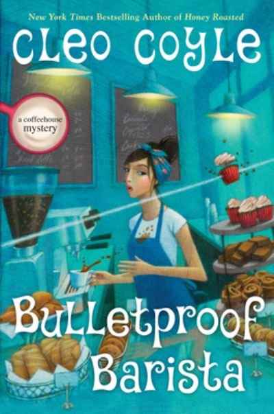 Cover for Cleo Coyle · Bulletproof Barista (Hardcover Book) (2023)
