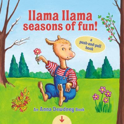 Cover for Anna Dewdney · Llama Llama Seasons of Fun!: A Push-and-Pull Book - Llama Llama (Kartonbuch) (2021)