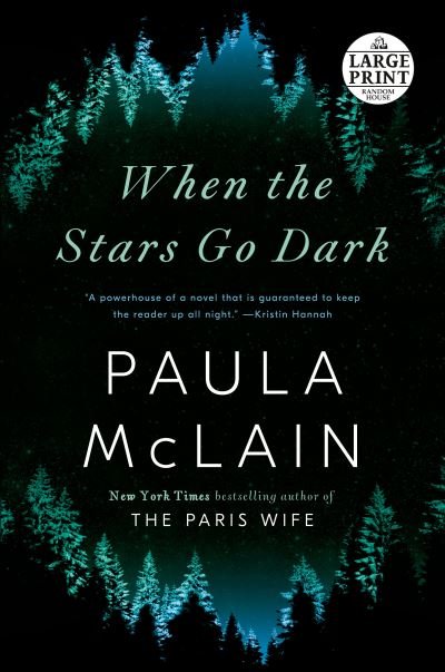 Cover for Paula McLain · When the Stars Go Dark: A Novel (Paperback Book) (2021)