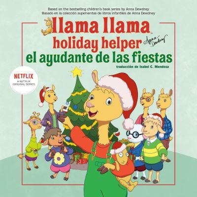 Cover for Anna Dewdney · Llama Llama el ayudante de las fiestas - Llama Llama (Paperback Bog) (2022)