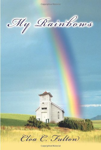 Cover for Cloa Fulton · My Rainbows (Paperback Book) (2007)