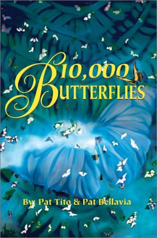 Cover for Pat Tito · 10,000 Butterflies (Hardcover Book) (2002)