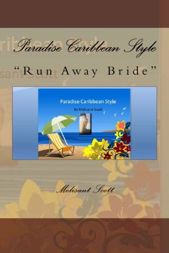 Cover for Melisant Scott · Paradise Caribbean Style (Paperback Book) (2012)