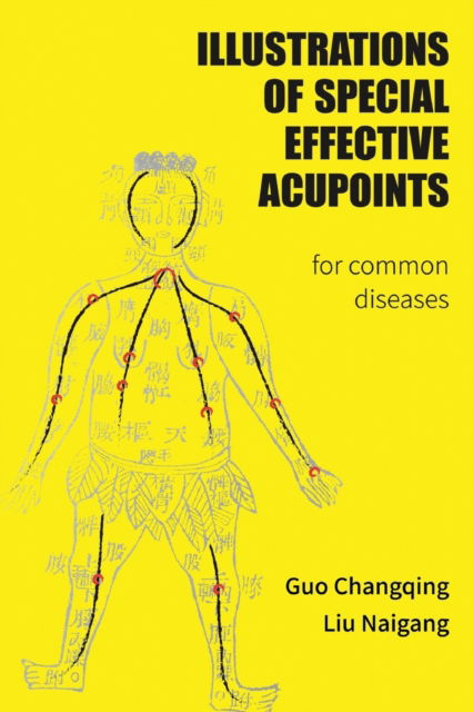 Cover for Changqing Guo · Illustrations Of Special Effective Acupoints for common Diseases (Pocketbok) (2020)