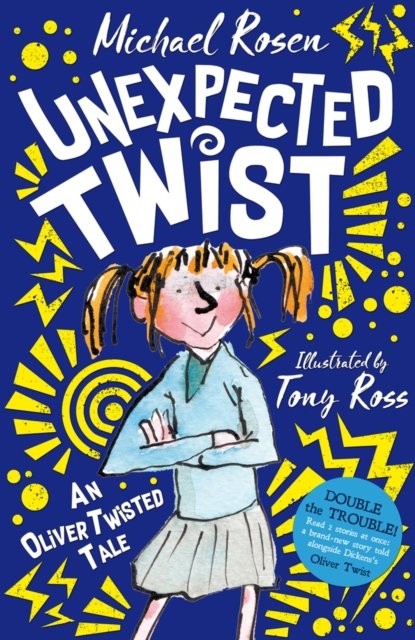 Unexpected Twist: An Oliver Twisted Tale - Michael Rosen - Livros - Scholastic - 9780702326592 - 5 de janeiro de 2023