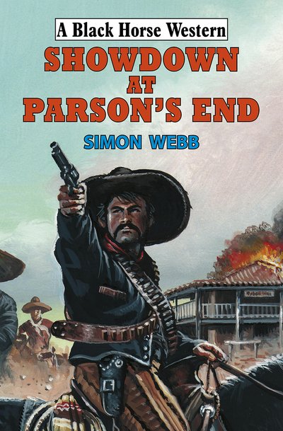Cover for Simon Webb · Showdown at Parson's End (Hardcover Book) (2016)
