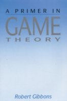 Primer In Game Theory, A - Robert Gibbons - Bøker - Pearson Education Limited - 9780745011592 - 1. juni 1992