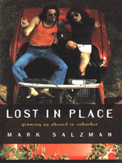 Cover for Mark Salzman · Lost in Place (Paperback Book) (1996)