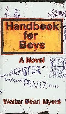 Cover for Walter Dean Myers · Handbook for Boys (Inbunden Bok) (2003)