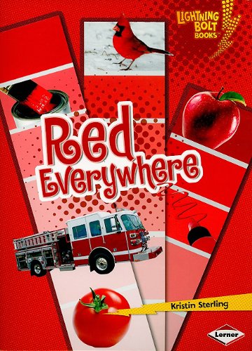 Cover for Kristin Sterling · Red Everywhere (Lightning Bolt Books: Colors Everywhere) (Pocketbok) (2010)