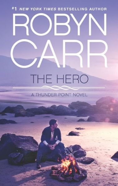 Cover for Robyn Carr · The Hero (Thunder Point) (Pocketbok) (2013)