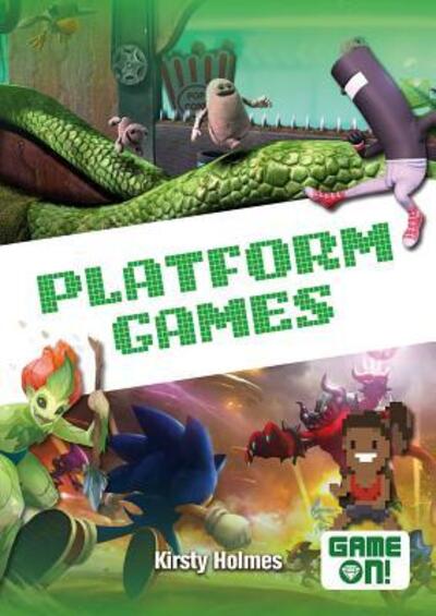 Cover for Kirsty Holmes · Platform Games (Hardcover Book) (2019)