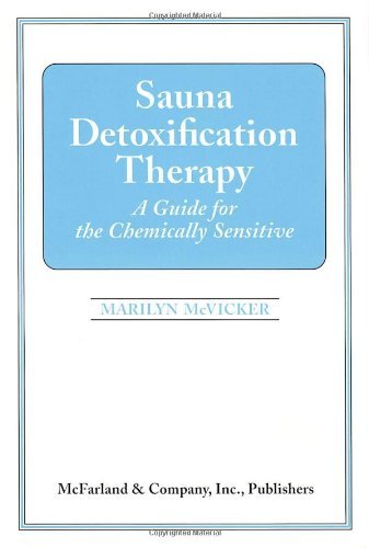 Cover for Marilyn G. McVicker · Sauna Detoxification Therapy: A Guide for the Chemically Sensitive (Paperback Book) (1997)