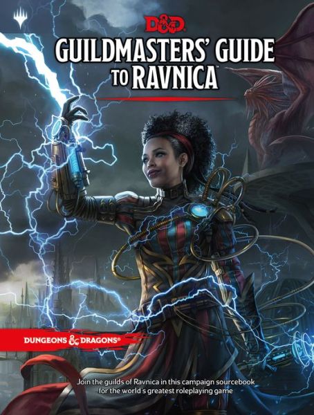 Dungeons & Dragons Guildmasters' Guide to Ravnica (D&d / Magic: The Gathering Adventure Book and Campaign Setting) - Dungeons & Dragons - Wizards RPG Team - Livros - Wizards of the Coast - 9780786966592 - 20 de novembro de 2018