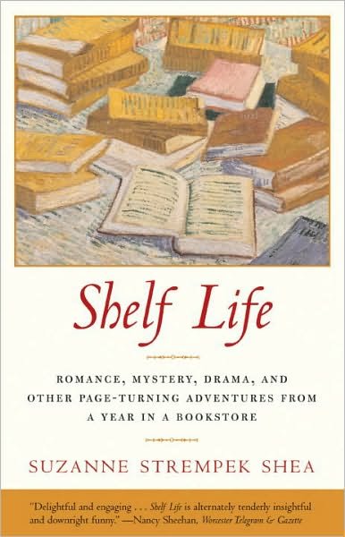 Cover for Suzanne Strempek Shea · Shelf Life (Paperback Book) (2005)